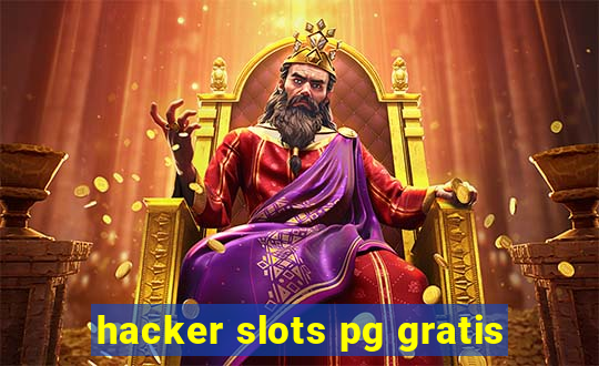 hacker slots pg gratis